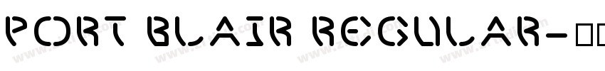 Port Blair Regular字体转换
